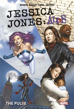 Jessica Jones - alias Tome 3 : the pulse