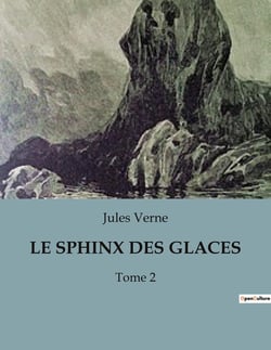 LE SPHINX DES GLACES : Une aventure polaire inspirée par Edgar Allan Poe