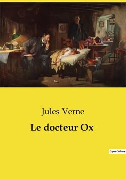 Le docteur Ox : Une expérience scientifique bouleverse la tranquillité de Quiquendone