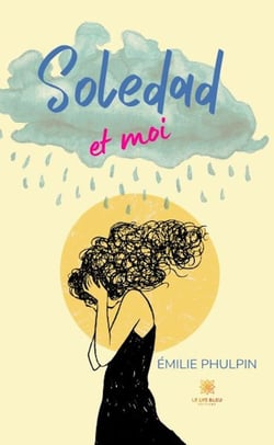 Soledad et moi