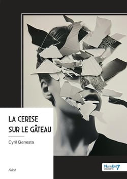 La cerise sur le gâteau