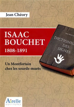 Isaac bouchet 1808-1891 - un montfortain chez les sourds-muets