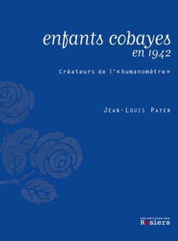 Les enfants cobayes en 1942 - créateurs de l'"humanomètre"