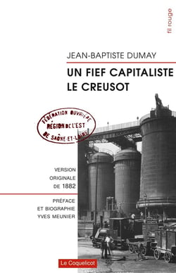 Un fief capitaliste, Le Creusot