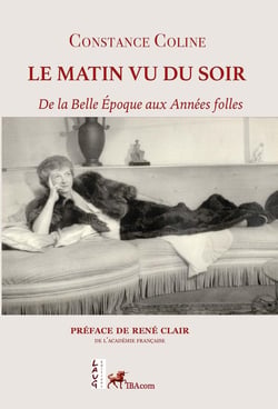 Le matin vu du soir : De la Belle Époque aux Années Folles