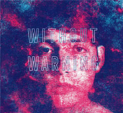 Without warning