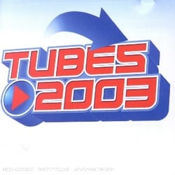 Tubes 2003