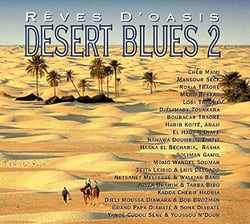 Rêves d'oasis - desert blues /vol 2