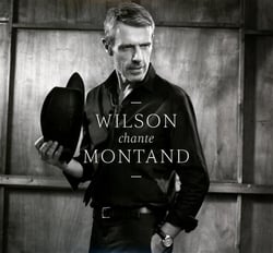 Wilson chante Montand