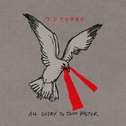 Totorro - All Glory To John Baltor - Pulsar
