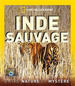 National Geographic - Inde sauvage