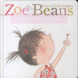 HELLO LADYBIRD ! - ZOE AND BEANS