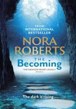 THE BECOMING - THE DRAGON HEART LEGACY, BOOK 2