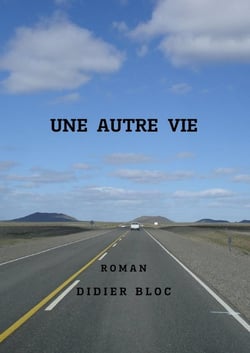 UNE AUTRE VIE