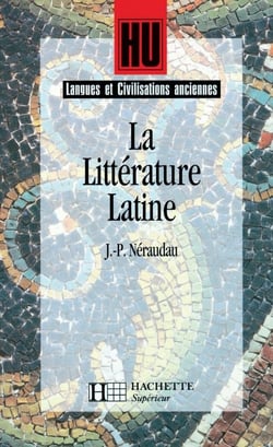 HU LANGUES ANCIENNES : la littérature latine