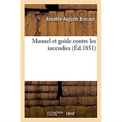 Manuel et guide contre les incendies