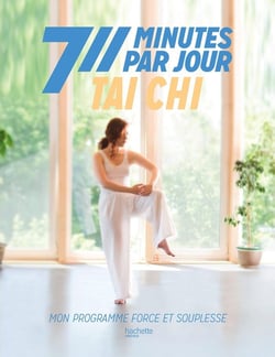 Tai chi - mon programme force et souplesse