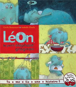 Léon le petit éléphant grognon