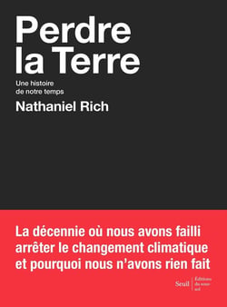 Perdre la Terre - une histoire de notre temps