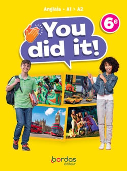 You did it! : anglais - 6e - manuel de l'élève (édition 2023)