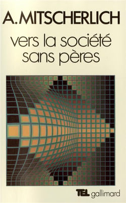 Vers la société sans pères : essai de psychologie sociale