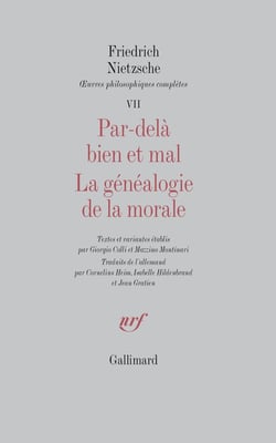 Par-delà bien et mal - La Généalogie de la morale