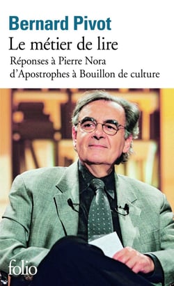 Le métier de lire - réponses à Pierre Nora - d'Apostrophes à Bouillon de culture