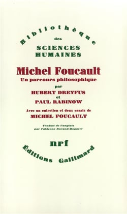 Michel foucault, un parcours philosophique - au-dela de l'objectivite et de la subjectivite