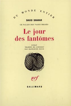 Le palais des vases brises - v - le jour des fantomes