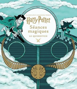 Harry Potter : séances magiques - le quidditch