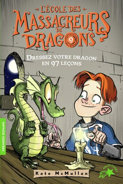 L'école des Massacreurs de dragons Tome 9 : dressez votre dragon en 97 leçons