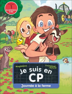 Je suis en CP Tome 19 : Journée à la ferme
