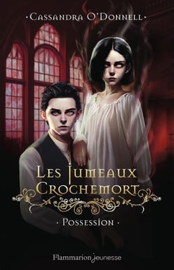 Les Jumeaux Crochemort : Possession