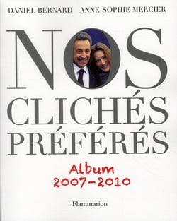 Nos clichés préférés - album 2007-2010