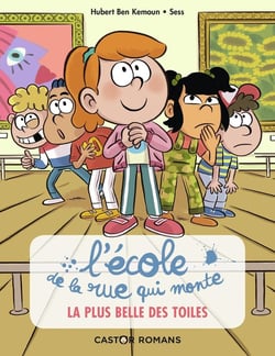 L'école de la rue qui monte Tome 1 : la plus belle des toiles