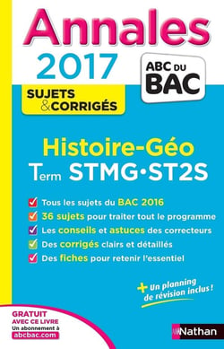 Annales ABC du bac - sujets & corrigés Tome 20 : histoire-géographie - terminale STMG, ST2S (édition 2017)