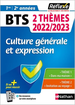 Mémos réflexes : BTS deux thèmes : culture générale et expression : 1re/2e années (édition 2022/2023)