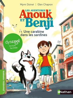 Les aventures d'Anouk et Benji : une carabine dans les sardines !