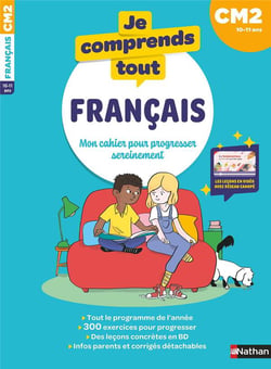 Je comprends tout : Français - CM2 (édition 2024)