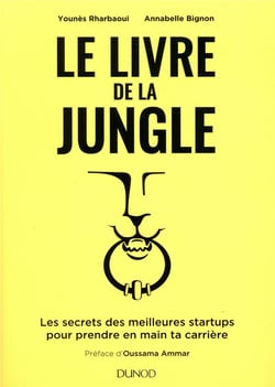 Le livre de la jungle - secrets des meilleures start-up pour employés ambitieux