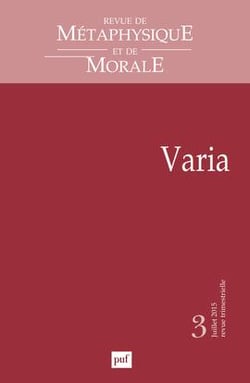 Revue de métaphysique et de morale n.2015/3 : varia