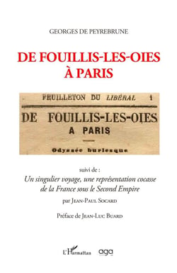 De fouillis-les-oies à Paris : un singulier voyage, une représentation cocasse de la France sous le Second Empire