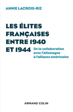Les élites françaises d'un tuteur étranger à l'autre - 1940-1944
