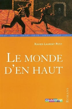 Monde d'en haut (le)