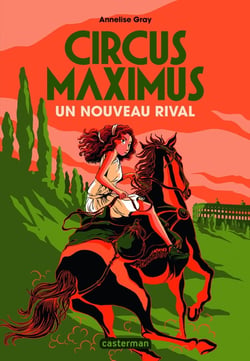 Circus Maximus Tome 2 : un nouveau rival