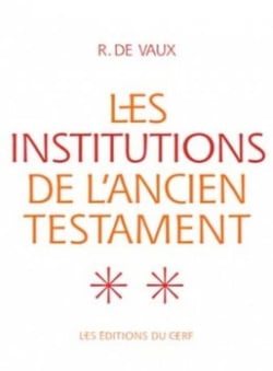 Les Institutions de l'Ancien Testament, II