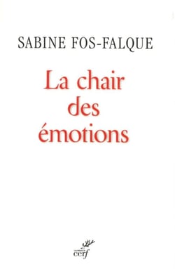 La Chair des émotions