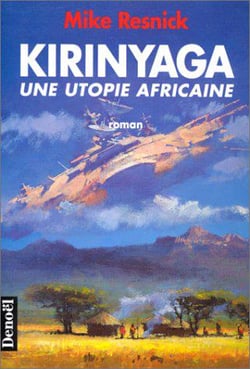 Kirinyaga - une utopie africaine