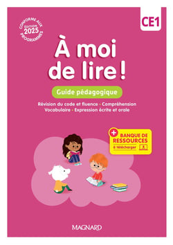 À moi de lire ! CE1 (2025) - Guide pédagogique + Banque de ressources