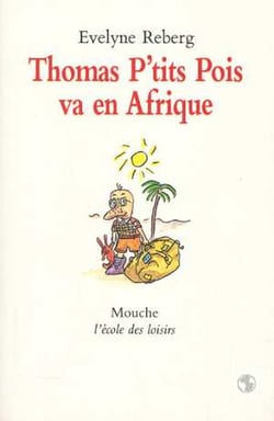Thomas p tit pois va en afrique